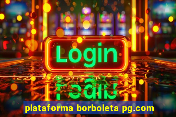 plataforma borboleta pg.com